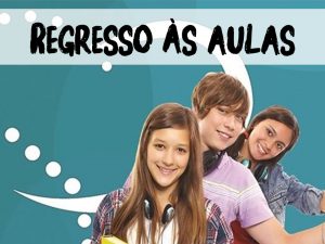 REGRESSO ÀS AULAS