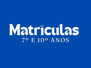 Renovação de matrículas para os 7.º e 10.º anos para o ano escolar 2024/2025