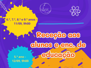 RECEÇÃO AOS ALUNOS E ENC. EDUCAÇÃO